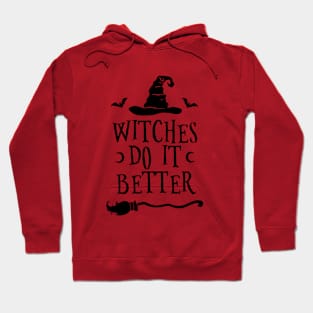 Witches Do It Better Hoodie